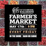 SunnyBrook Farmers Market - May 17th