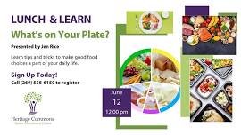 Lunch & Learn: What's on Your Plate?