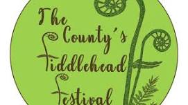 The County's Fiddlehead Festival