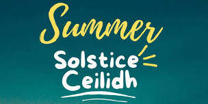 Summer Solstice Fundraising Ceilidh