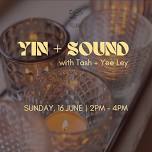 Yin + Sound - Sunday Session