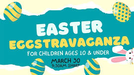 Easter Eggstravaganza