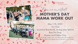 Mother's Day Fit Fest!