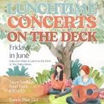 Lunchtime Concerts on the Deck