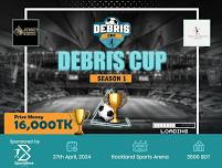 DEBRIS CUP, SEASON-1