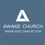 Awake Church Service — Awake Church