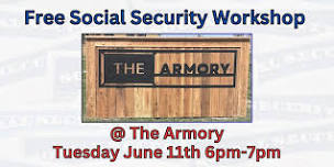 Free Social Security Workshop @ The Armory Pampa, June 11th 6-7pm.