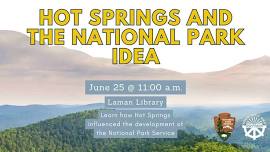 Hot Springs & The National Park Idea