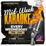 “Mid-Week Karaoke with Dj Mike Brown