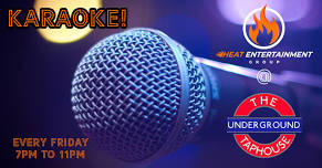 Karaoke Fridays – The Early Shift – at The Underground Taphouse