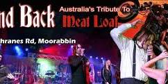 To Hell And Back - Australia's Number 1 Tribute to Meatloaf