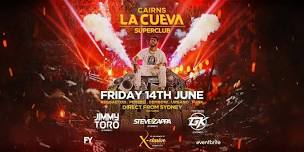 La Cueva Superclub | CAIRNS CITY | FRI 14 JUN  | XCLUSIVE NIGHTCLUB