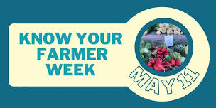 Know your farmer week