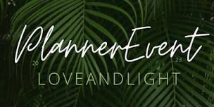 Love and Light 3nd Aunnal Plannerversary Bash,