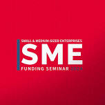 The SME Funding Seminar 2024