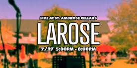 LaRose @ St. Ambrose Cellars