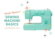 Sewing Machine Basics Class