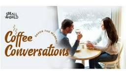 COFFE CONVERSATIONS