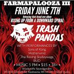 Trash Pandas Album Release @Farmapalooza III