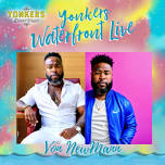 Yonkers Waterfront Live- Von NewMann