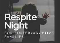 Foster Family Respite Night  — Midtown Baptist Temple