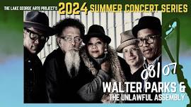 Walter Parks & The Unlawful Assembly