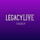 Legacy Live