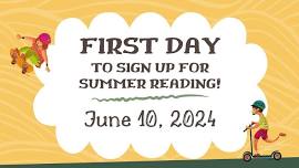 First Day to Sign Up for Summer Reading