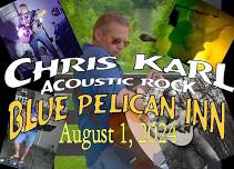 Chris Karl LIVE at The Blue Pelican!