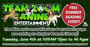 Team Zoom Canine Entertainment: Stryker Branch Library