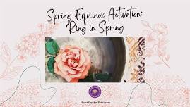 Spring Equinox Activation: 