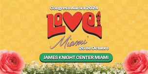 Congreso Aurora 2024 LOVE | Miami