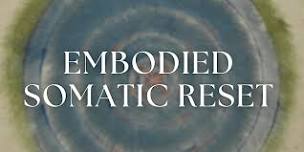 EMBODIED SOMATIC RESET