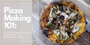 Pizza Making 101: A Practical Workshop for Homemade Pizza (Jul.26)