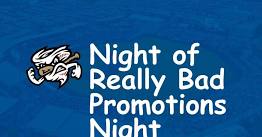 Night of Really Bad Promotions