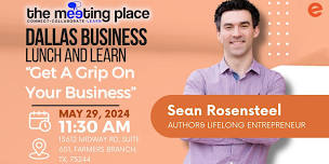 Dallas Business Lunch and Learn with Sean Rosensteel