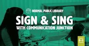 Sign & Sing with Communication Junction @ Normal Masonic Lodge Lawn