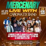 Mercenary live with Chromatix Band