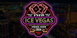 Viva Ice Vegas - NIFSC's Spring Showcase