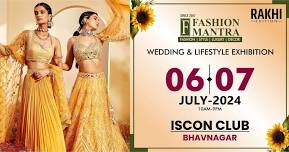 Rakhi Special Fashion & Lifestyle Exhibition - Bhavnagar (July 2024)