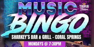 Music Bingo at Sharkey's Bar & Grill - Coral Springs - $100 in prizes!!