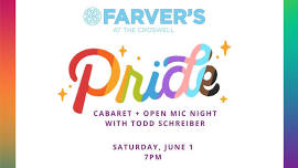 Farver's Fun: Pride Cabaret + Open Mic Night