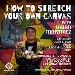 How to Stretch Your Own Canvas with Brian Martinez