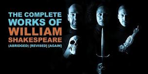 The Complete Works of William Shakespeare (abridged) [revised] [again]