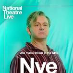 National Theatre Live: Nye