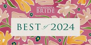 Minnesota Bride Best of 2024 Awards Gala