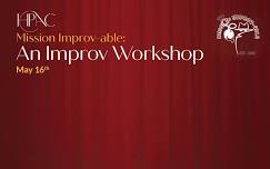 Mission Improv-able: An Improv Workshop