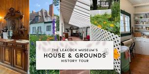 The Leacock Museum’s House & Grounds History Tours