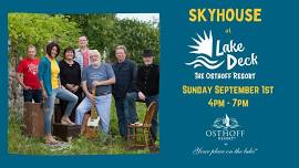 SkyHouse LIVE at Lake Deck at The Osthoff Resort