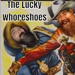 The Lucky Whoreshoes at Turtle Pond Tavern